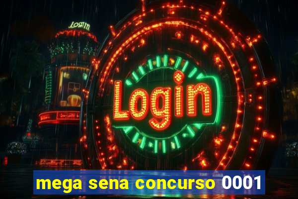 mega sena concurso 0001